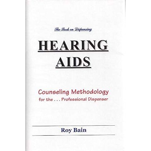 The Book On Dispensing Hearing Aids