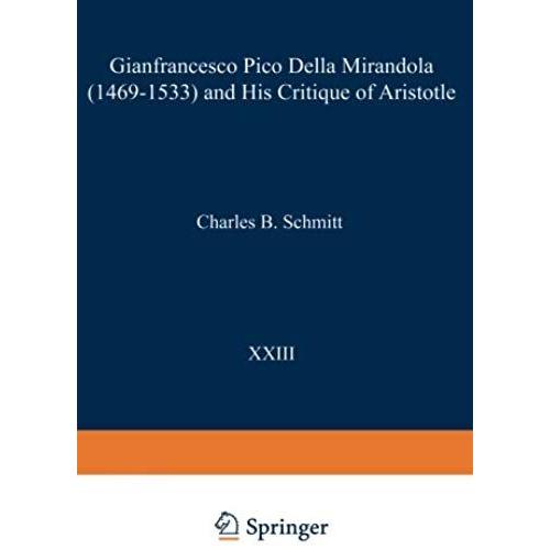 Gianfrancesco Pico Della Mirandola (1469¿1533) And His Critique Of Aristotle