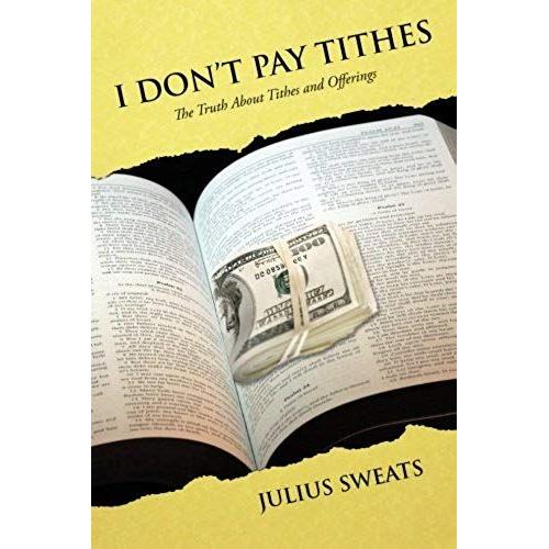 I Don't Pay Tithes