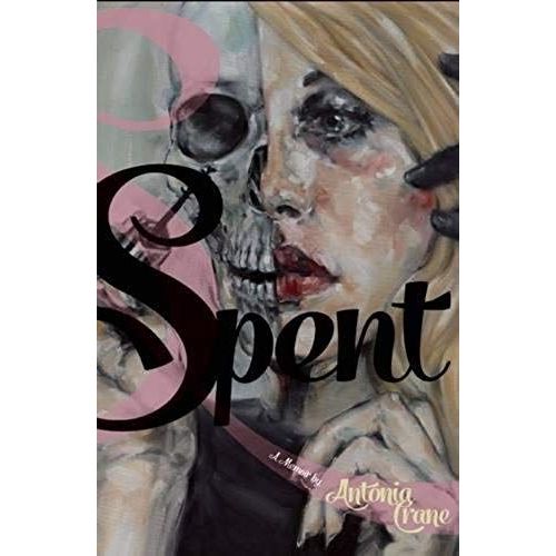 Spent: A Memoir
