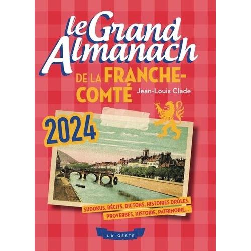 Le Grand Almanach De La Franche-Comté