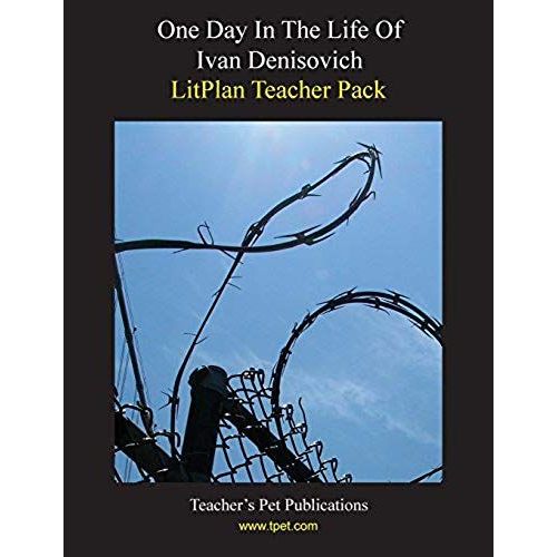 One Day In The Life Of Ivan Denisovich Litplan - A Novel Unit Teacher Guide With Daily Lesson Plans (Paperback)