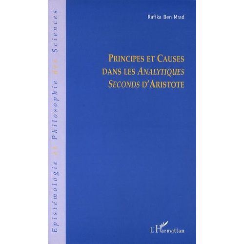 Principes Et Causes Dans Les Analytiques Seconds D'aristote