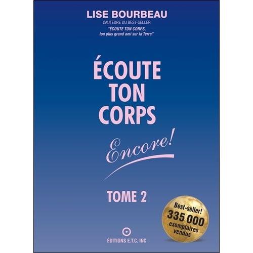 Ecoute Ton Corps Encore ! Tome 2