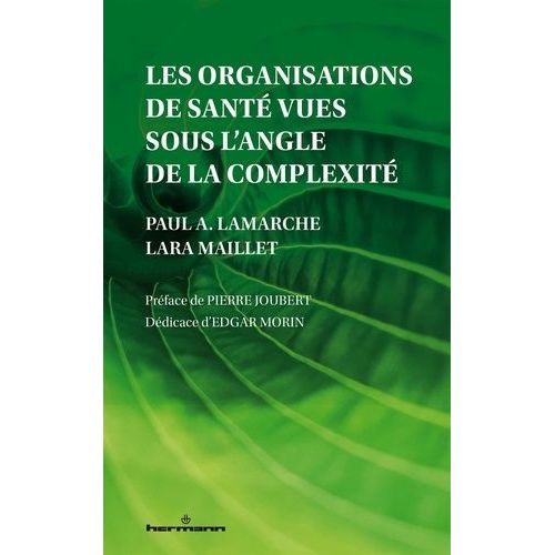 Les Organisations De Santé Vues Sous L'angle De La Complexité