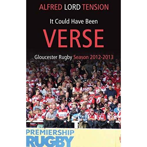 Gloucester Rugby Season 2012-13: It Could Have Been Verse