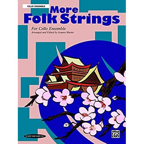 More Folk Strings For Cello Ensemble