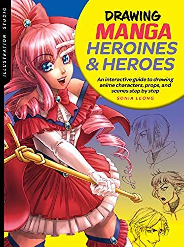 Illustration Studio: Drawing Manga Heroines And Heroes