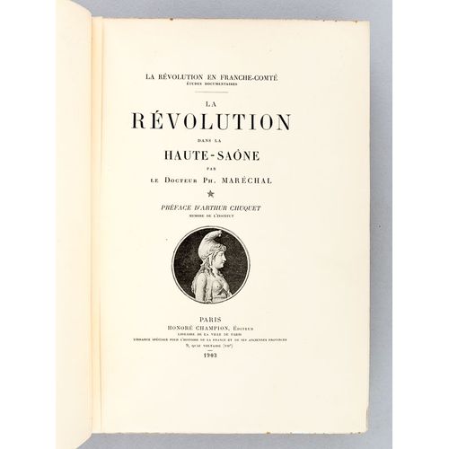 La Révolution Dans La Haute-Saône [ La Révolution En France-Comté. Etudes Documentaires - Edition Originale - Livre Dédicacé Par L'auteur ]