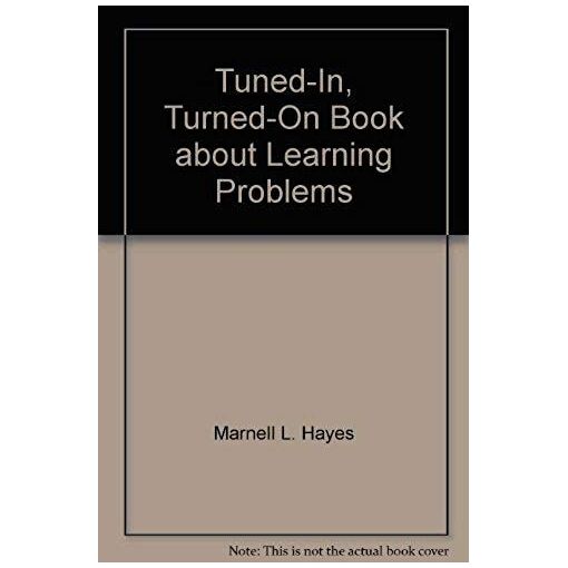 Tuned-In, Turned-On Book About Learning Problems
