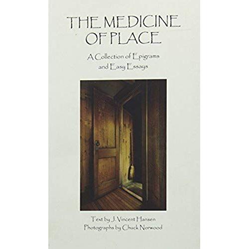 The Medicine Of Place