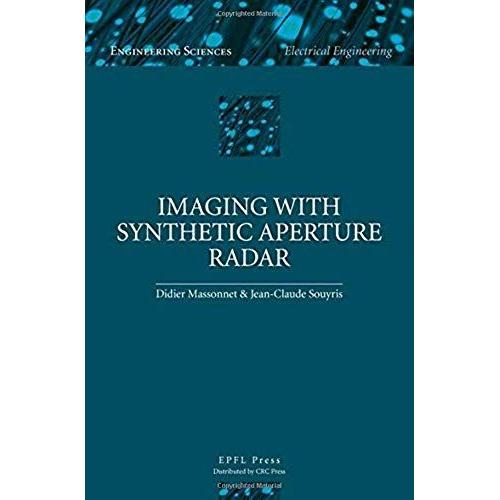 Imaging With Synthetic Aperture Radar (Engineering Sciences: Electrical Engineering)