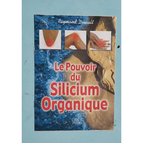 Le Pouvoir Du Silicium Organique