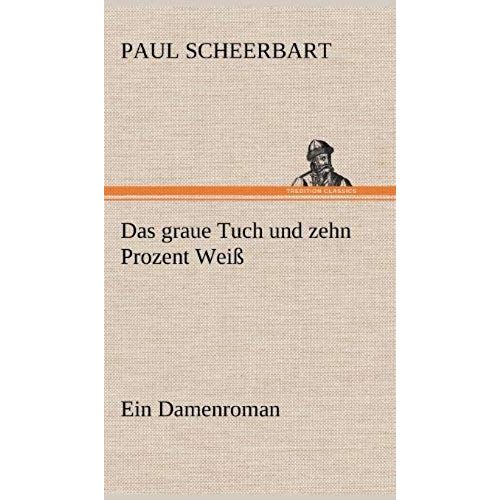 Das Graue Tuch Und Zehn Prozent Weiß