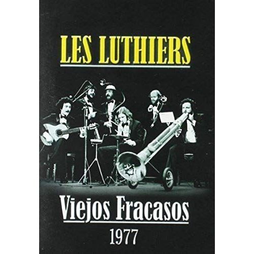 Les Luthiers - Viejos Fracasos - 1977