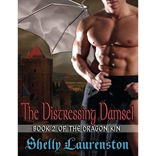 The Distressing Damsel: Book 2 Of The Dragon Kin