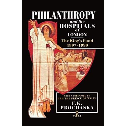 Philanthropy And The Hospitals Of London