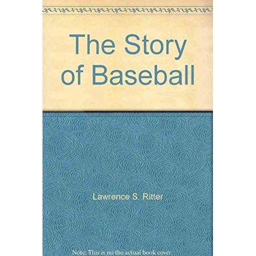 The Story Of Baseball