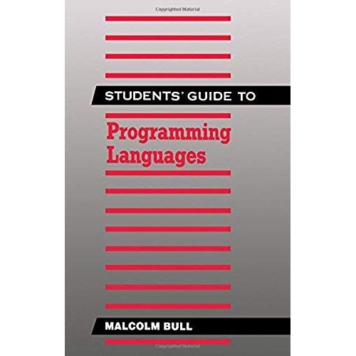 Students' Guide To Programming Languages (The Newnes Informatics Series)