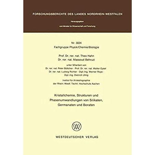 Kristallchemie, Strukturen Und Phasenumwandlungen Von Silikaten, Germanaten Und Boraten