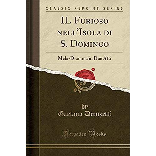 Donizetti, G: Furioso Nell'isola Di S. Domingo