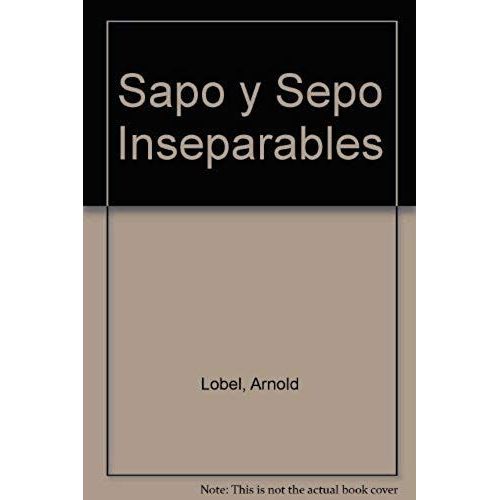 Sapo Y Sepo Inseparables
