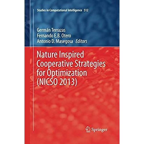 Nature Inspired Cooperative Strategies For Optimization (Nicso 2013)