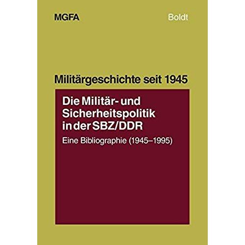 Die Militär- Und Sicherheitspolitik In Der Sbz/Ddr
