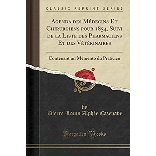 Cazenave, P: Agenda Des Médecins Et Chirurgiens Pour 1854, S