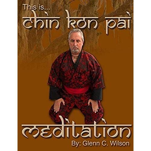 This Is Chin Kon Pai Meditation