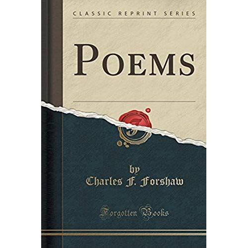 Forshaw, C: Poems (Classic Reprint)