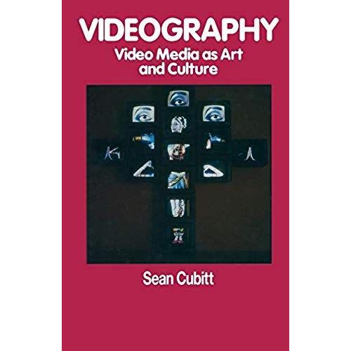 Videography: Video Media As Art And Culture