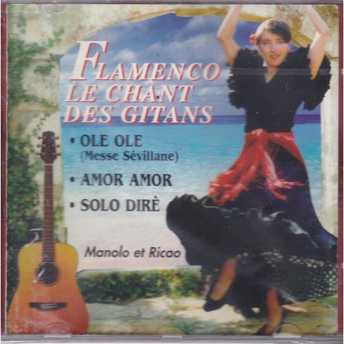 Flamenco Le Chant Des Gitans