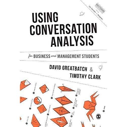 Using Conversation Analysis For Business And Management Students