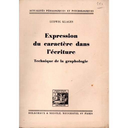 Expression Du Caractère Dans L'Écriture-Technique De La Graphologie