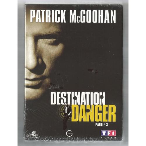 Destination Danger - Partie 3