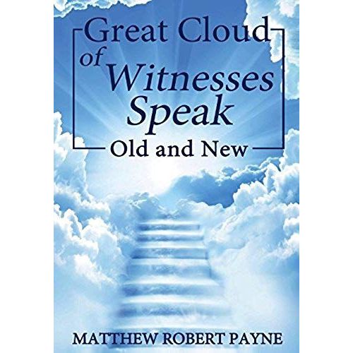 Great Cloud Of Witnesses Speak