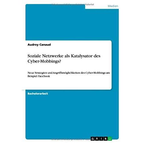 Soziale Netzwerke Als Katalysator Des Cyber-Mobbings?