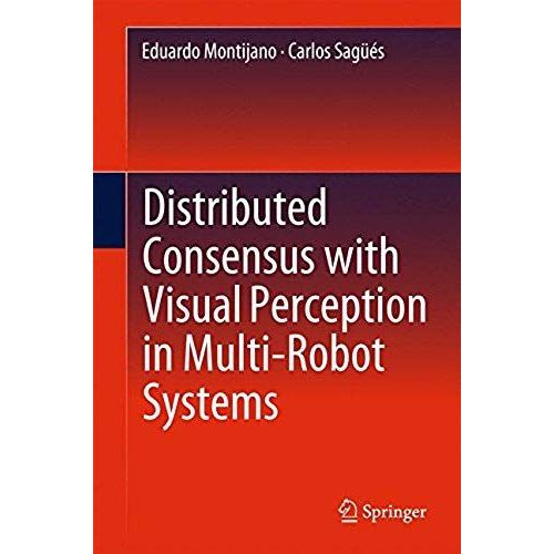 Distributed Consensus With Visual Perception In Multi-Robot Systems