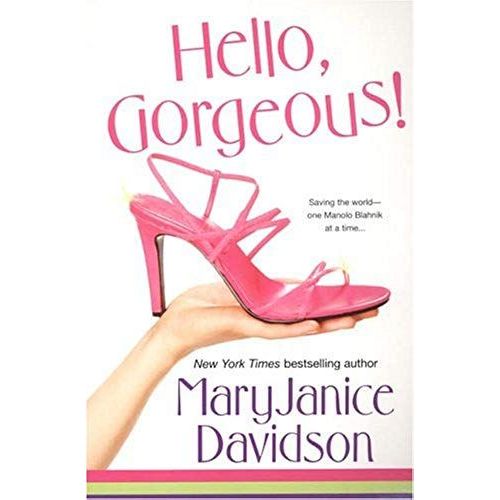 Hello Gorgeous!