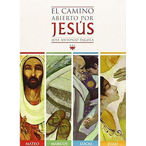 El Camino Abierto Por Jesús