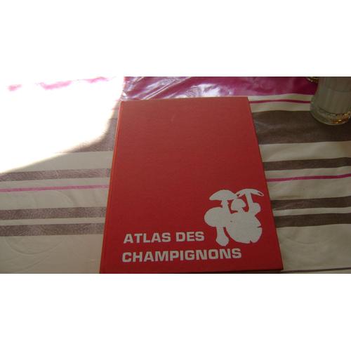 Atlas Des Champignons