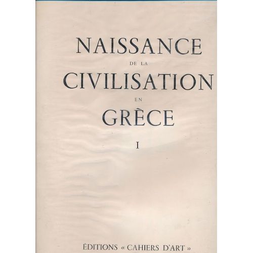 Naissance De La Civilisation En Grece