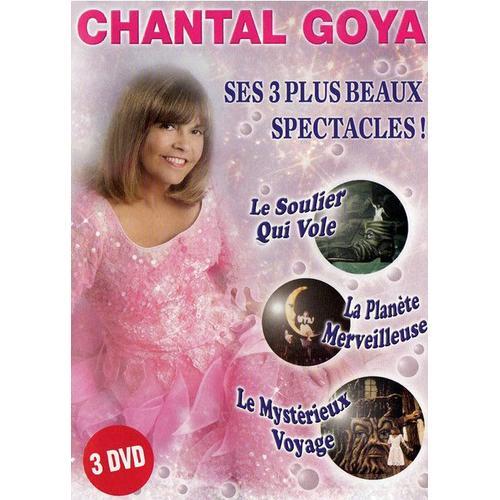 Chantal Goya : Ses Trois Plus Beaux Spectacles : Le Soulier Qui Vole + La Planète Mystérieuse + Le Mystérieux Voyage