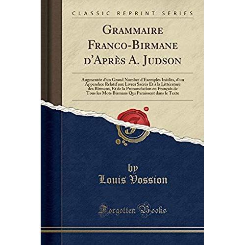 Vossion, L: Grammaire Franco-Birmane D'après A. Judson