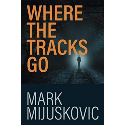 Where The Tracks Go