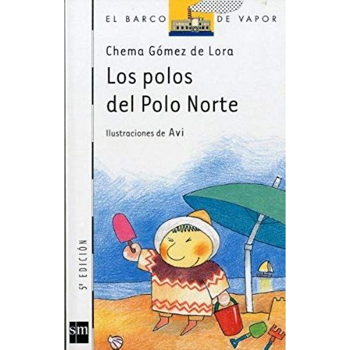 Los Polos Del Polo Norte