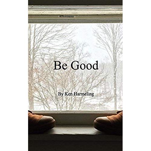 Be Good