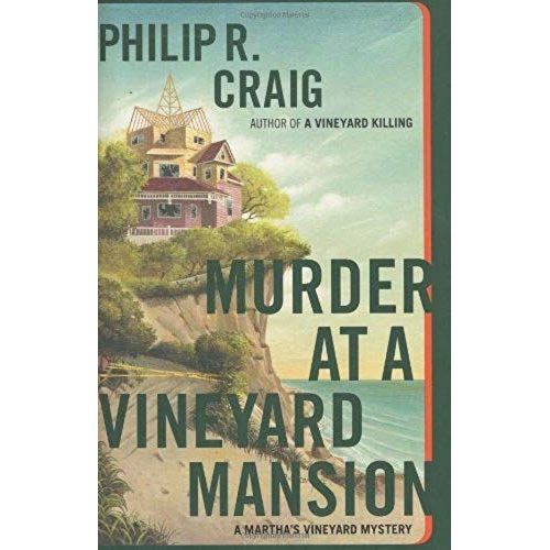 Murder At A Vineyard Mansion: A Martha's Vineyard Mystery (Martha's Vineyard Mysteries)