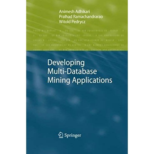 Developing Multi-Database Mining Applications